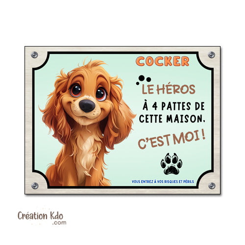 Plaque Portail Cocker "Le Héros à 4 Pattes" Pancarte humour