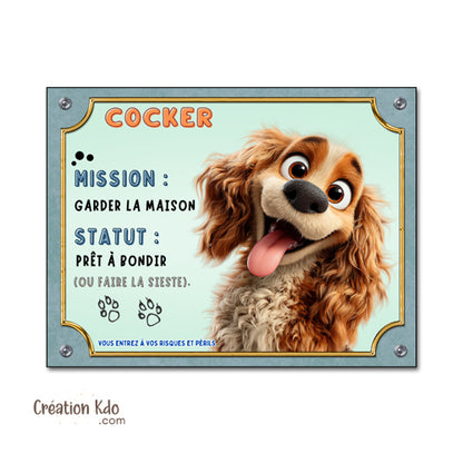 Plaque humoristique Cocker Panneau Attention au chien portail