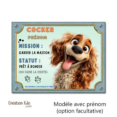Plaque humoristique Cocker Panneau Attention au chien portail
