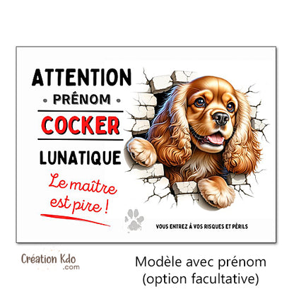 Plaque Cocker Panneau humour chien lunatique le maître est pire