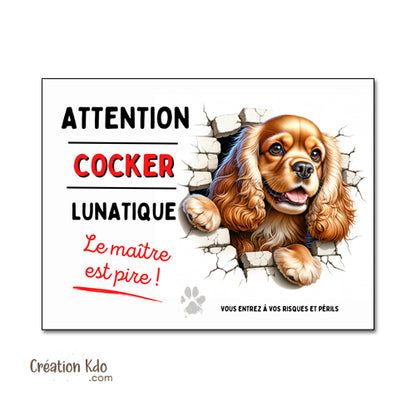 Plaque Cocker Panneau humour chien lunatique le maître est pire