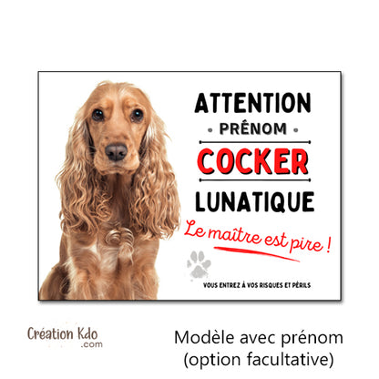 Cocker Plaque Panneau humour chien lunatique le maître est pire