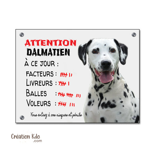 Plaque Dalmatien humour à ce jour Panneau drôle attention au chien portail monte la garde
