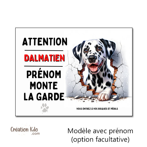 Plaque Dalmatien monte la garde Panneau attention au chien portail prénom animal