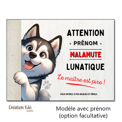 plaque malamute attention au chien lunatique panneau monte la garde pancarte