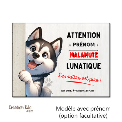 plaque malamute attention au chien lunatique panneau monte la garde pancarte personnalisé