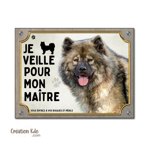Plaque Eurasier Je veille pour mon maître Panneau de portail (pelage marron)