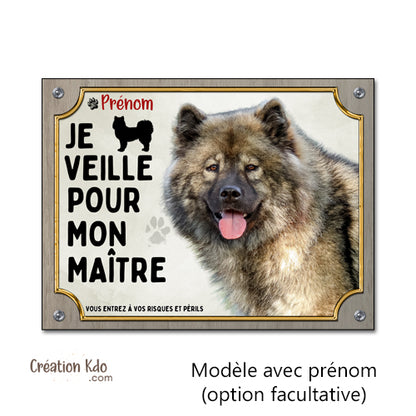 Plaque Eurasier Je veille pour mon maître Panneau de portail monte la garde photo