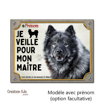 Plaque Eurasier Je veille pour mon maître Panneau de portail photo
