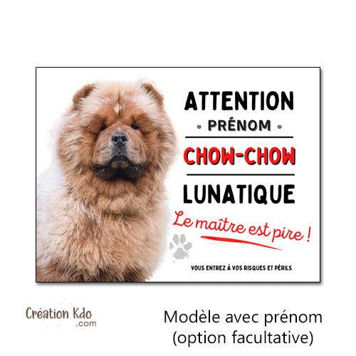 plaque chow chow lunatique drôle panneau attention au chien pancarte je monte la garde portail photo