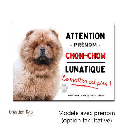 plaque chow chow lunatique drôle panneau attention au chien pancarte je monte la garde portail photo