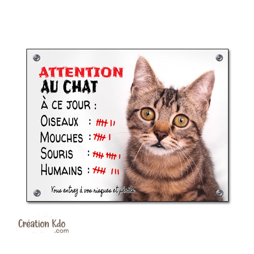 plaque humour attention au chat à ce jour panneau portail