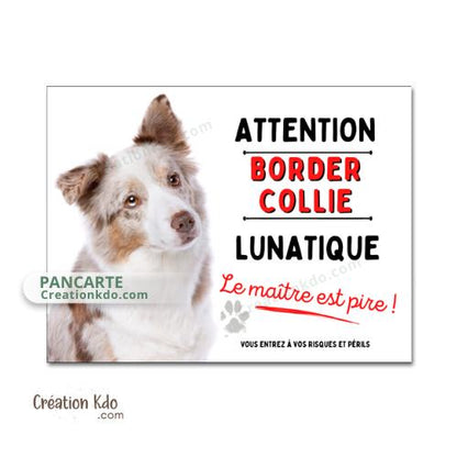 panneau border collie rouge merle attention au chien portail plaque je monte la garde pancarte