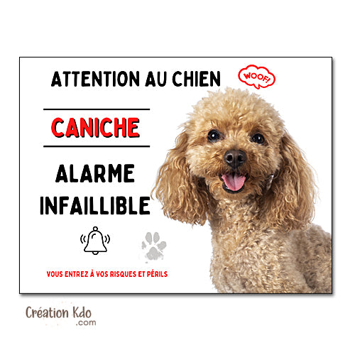 Plaque humour Attention au chien Caniche alarme infaillible panneau