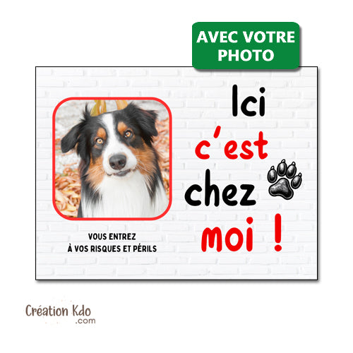 panneau je monte la garde humour plaque chien photo ici c'est chez moi portail pancarte personnalisée