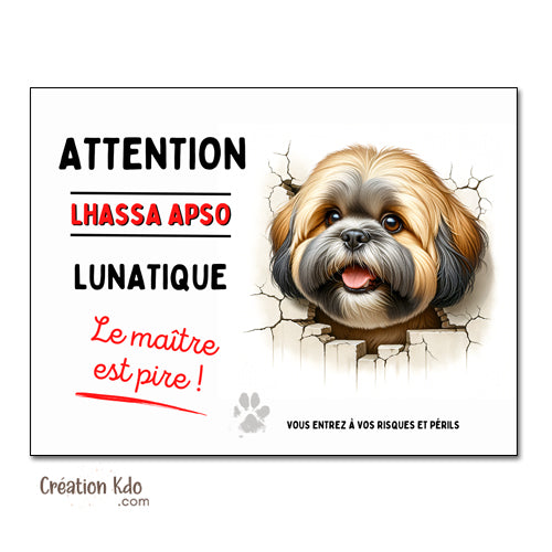 plaque attention au chien lhassa apso lunatique panneau monte la garde humour
