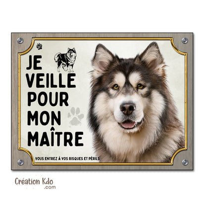 plaque malamute attention au chien je veille pour mon maitre panneau monte la garde pancarte