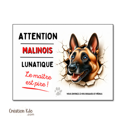 plaque humour malinois lunatique chien panneau je monte la garde