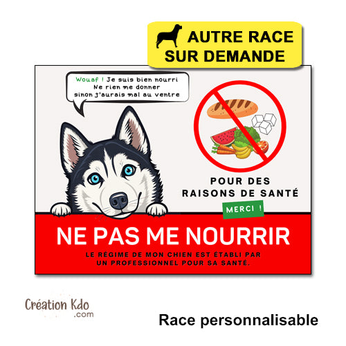 panneau ne pas nourrir mon chien pour raison de santé plaque ne pas donner à manger aux animaux cheval pancarte husky