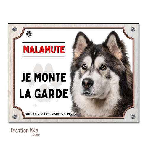 Plaque malamute je monte la garde panneau attention au chien portail pancarte