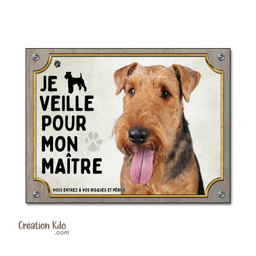 plaque airedale je monte la garde panneau attention au chien portail veille pour mon maître