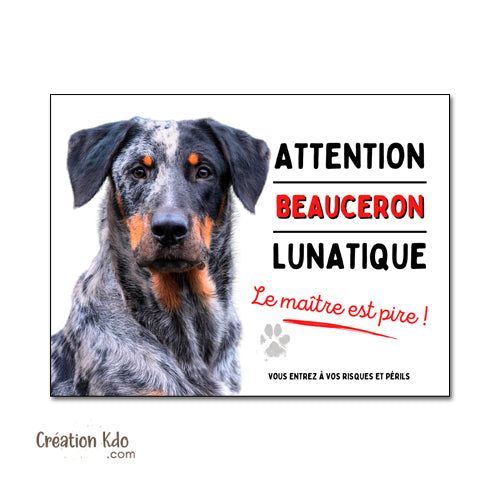 plaque beauceron arlequin monte la garde panneau attention au chien