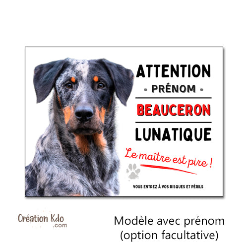 panneau chien beauceron arlequin lunatique humour plaque monte la garde