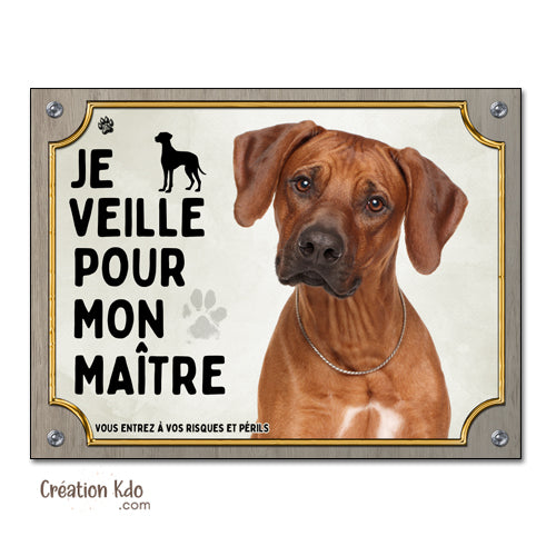 Rhodesian Ridgeback plaque je veille pour mon maitre panneau monte la garde chien