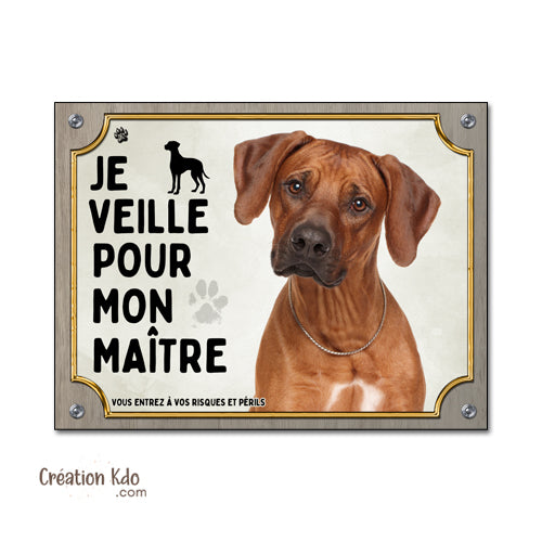 Rhodesian Ridgeback plaque je veille pour mon maitre panneau monte la garde chien