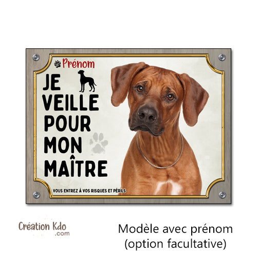 Rhodesian Ridgeback plaque je veille pour mon maitre panneau monte la garde chien personnalisable