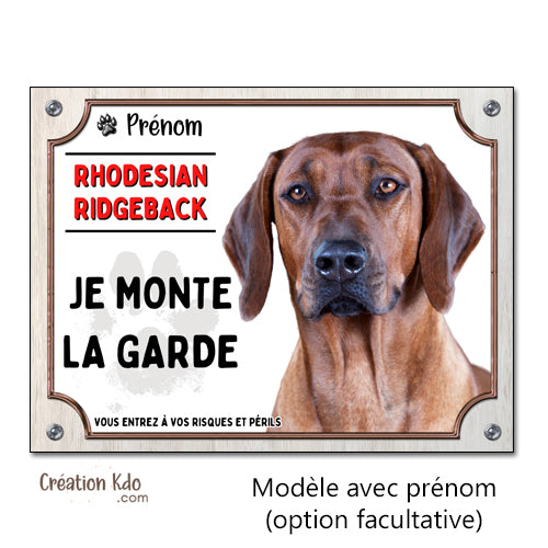 Plaque Attention au chien Rhodesian Ridgeback Je monte la garde Panneau de portail