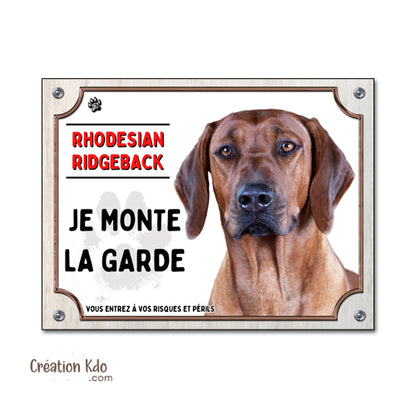 Plaque Attention au chien Rhodesian Ridgeback Je monte la garde Panneau de portail