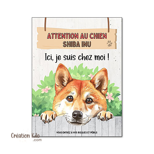 attention au chien plaque shiba inu panneau portail je monte la garde
