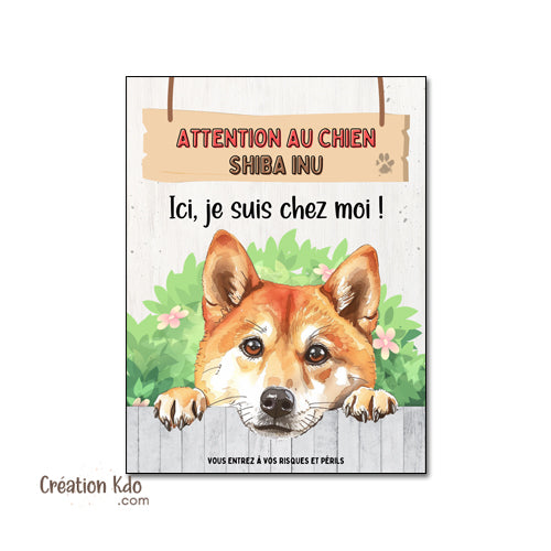 attention au chien plaque shiba inu panneau portail je monte la garde