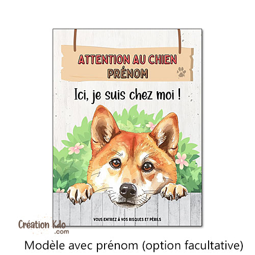 plaque attention au chien shiba inu panneau portail je monte la garde c'est chez moi