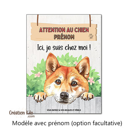 plaque attention au chien shiba inu panneau portail je monte la garde c'est chez moi