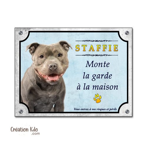 plaque staffie gris chien monte la garde panneau portail pancarte