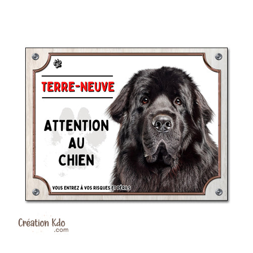 Plaque Attention au chien Terre-Neuve Panneau de portail je monte la garde