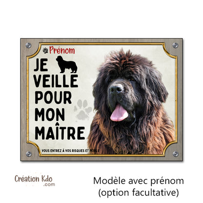 Plaque Terre-Neuve "Je veille pour mon maître" - Panneau de Garde Aluminium - Signalétique à personnaliser
