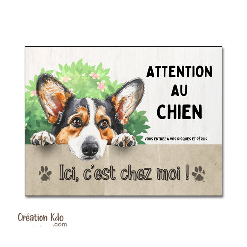 Plaque Corgi Tricolore "Ici c'est chez moi !" Style Dessin Panneau Personnalisable