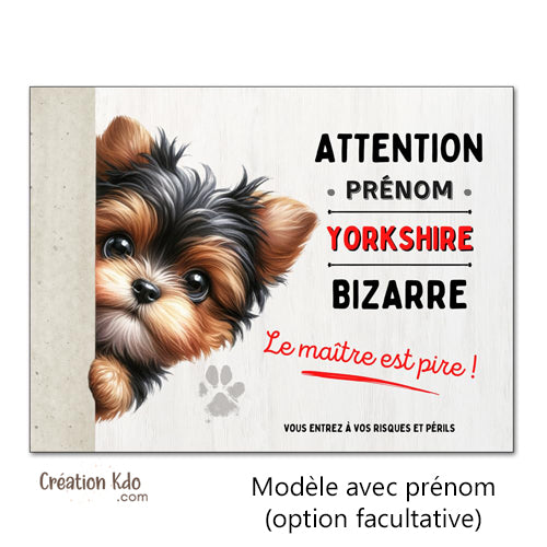 yorkshire je monte la garde plaque attention au chien bizarre humour panneau pancarte