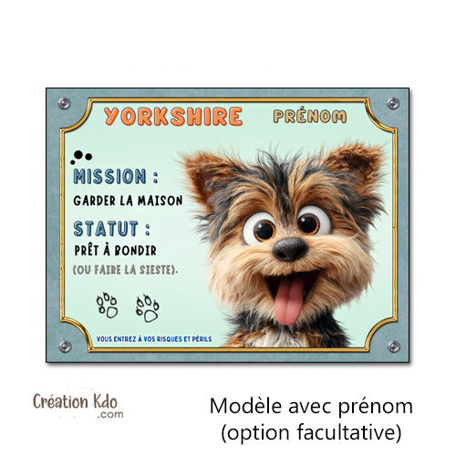 Plaque humoristique Yorkshire mission garder la maison prêt à bondir ou faire la sieste panneau je monte la garde à personnaliser prénom