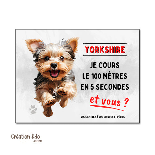 plaque yorkshire humour panneau je monte la garde pancarte chien je cours le 100 mètres