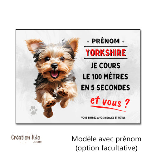 plaque yorkshire humour panneau je monte la garde pancarte chien je cours le 100 mètres personnalisée