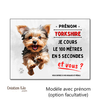 plaque yorkshire humour panneau je monte la garde pancarte chien je cours le 100 mètres personnalisée