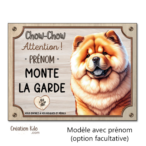 panneau je monte la garde plaque chien chow chow pancarte personnalisée