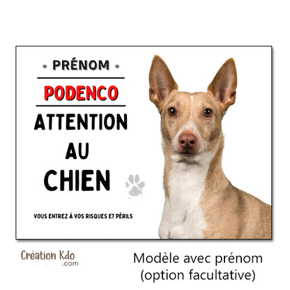Plaque Attention au chien Podenco Panneau de portail