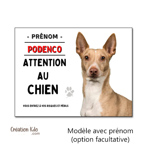 Plaque Attention au chien Podenco Panneau de portail prénom