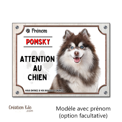 panneau Pomsky humour attention au chien husky nain portail plaque je monte la garde pancarte à ce jour