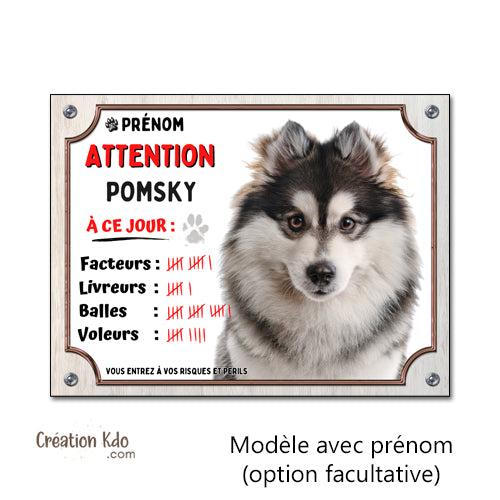 Plaque Pomsky panneau Attention au chien pancarte de portail humour à ce jour personnalisé